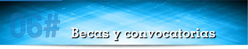 Becas y convocatorias