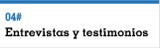 Entrevistas y Testimonios 